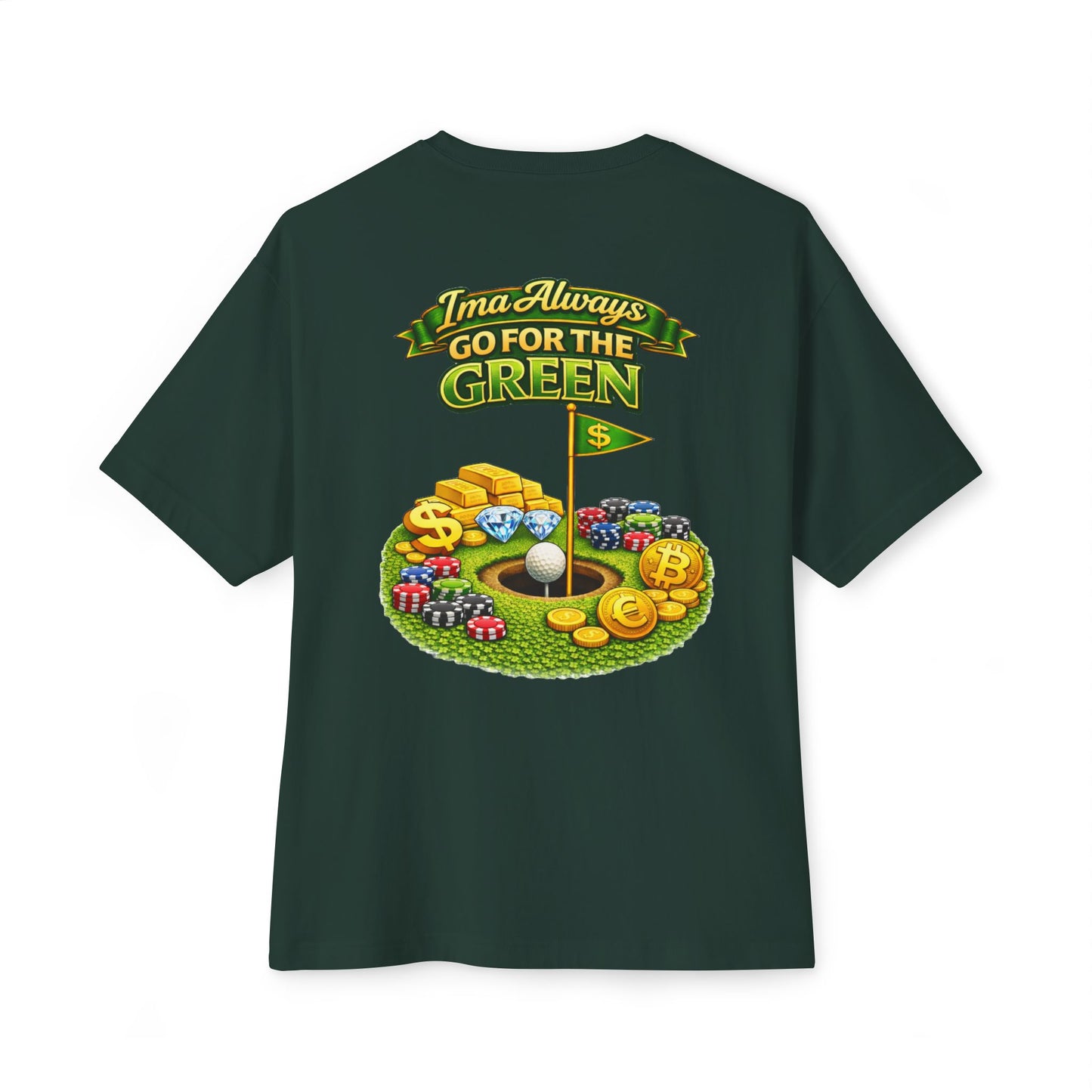 Ima Always Go For The Green Golf Tee — Oversized Boxy T-Shirt