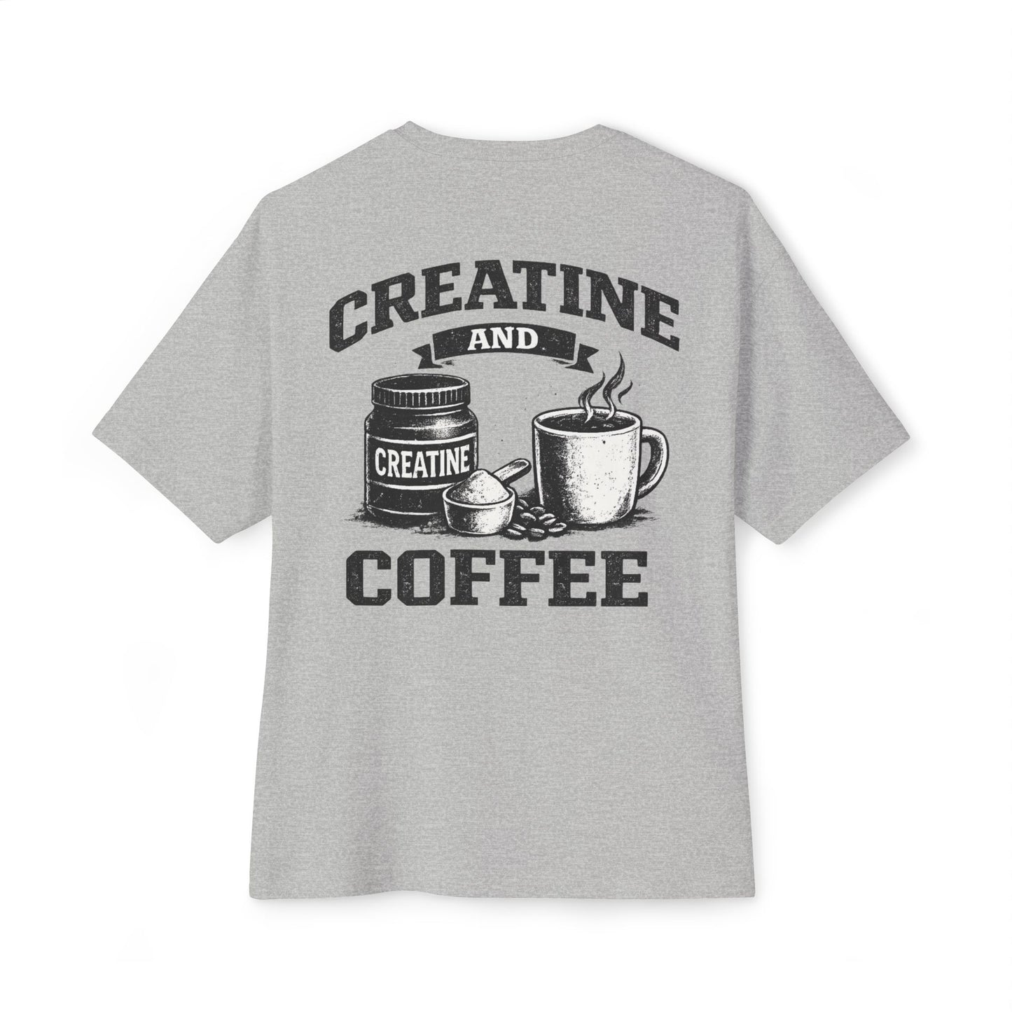 Creatine and Coffee Tee — Fitness & Coffee Lover Graphic Shirt