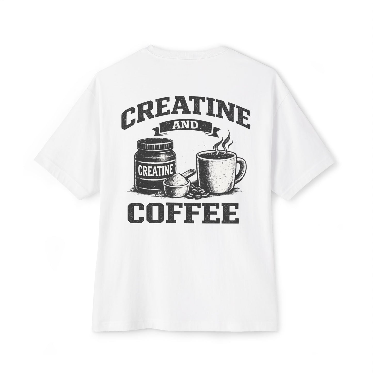Creatine and Coffee Tee — Fitness & Coffee Lover Graphic Shirt