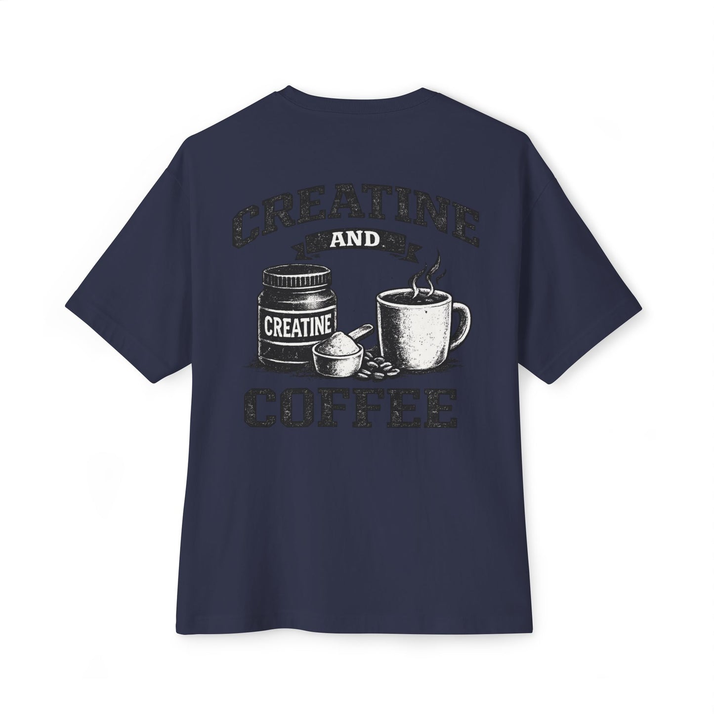Creatine and Coffee Tee — Fitness & Coffee Lover Graphic Shirt