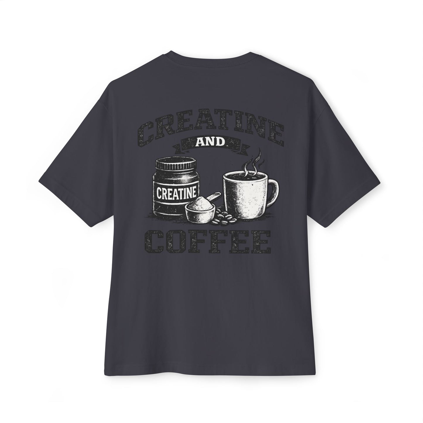 Creatine and Coffee Tee — Fitness & Coffee Lover Graphic Shirt