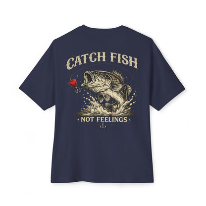 Catch Fish Not Feelings T-Shirt — Bass Fishing Graphic Tee
