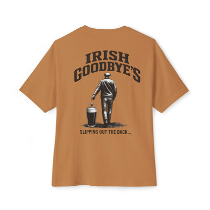 Irish Goodbye Tee — 'Irish Goodbye's: Slipping Out the Back' Oversized Boxy T‑Shirt