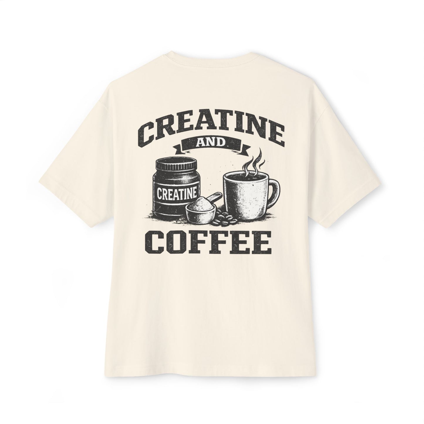 Creatine and Coffee Tee — Fitness & Coffee Lover Graphic Shirt